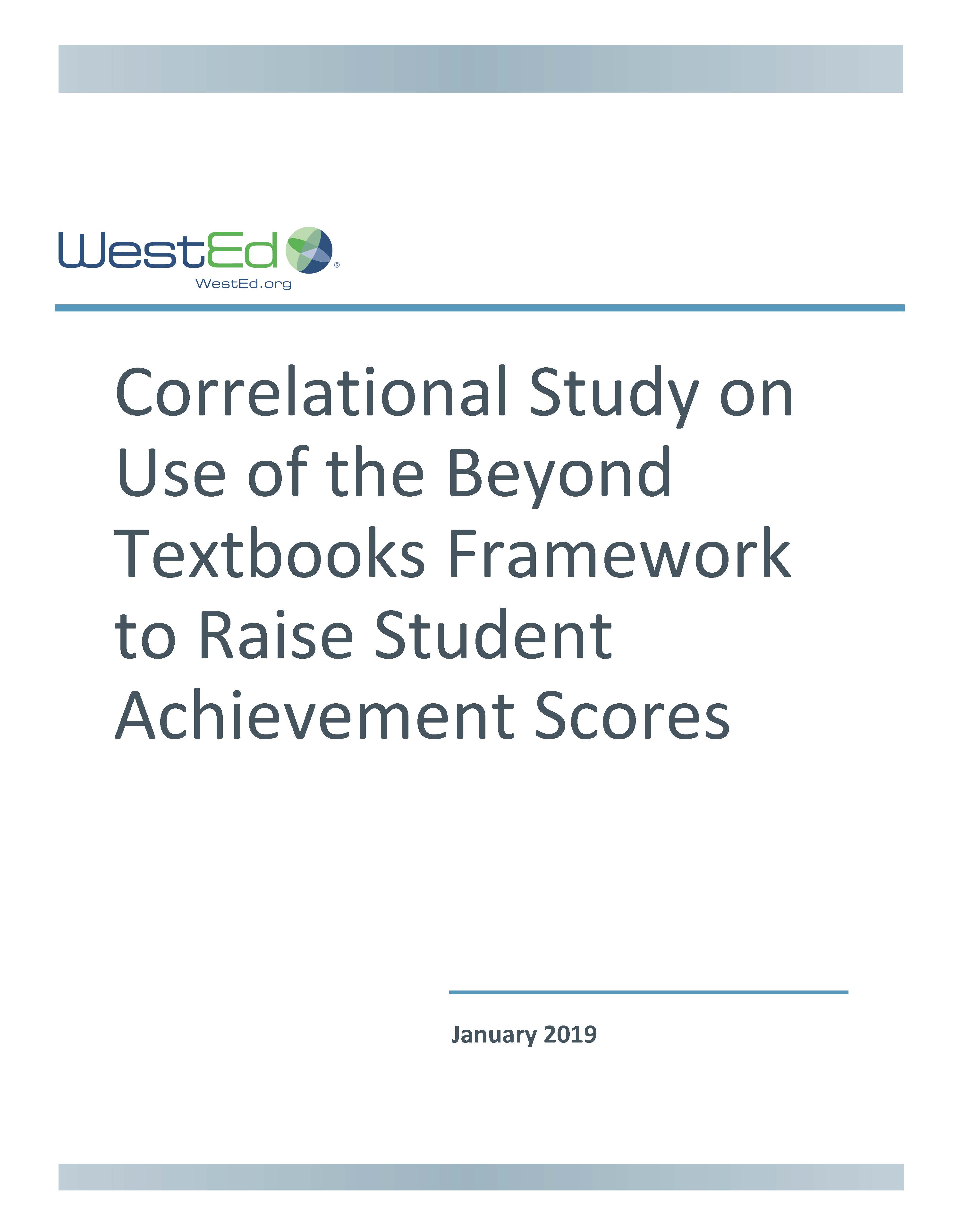 Correlational Study on Use of the Beyond Textbooks Framework to Raise Student Achievement Scores 2019.01.10.jpg